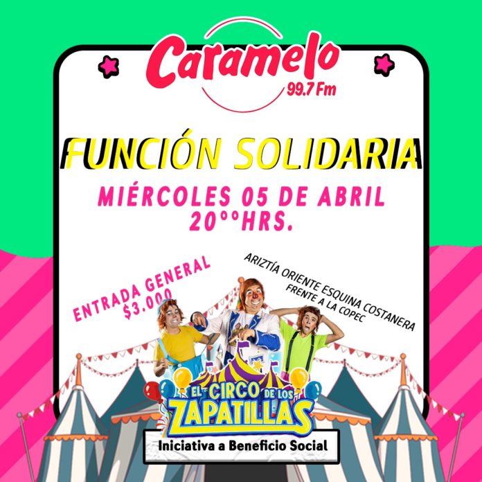 Afiche de la "Función Solidaria" entre Radio Caramelo y Circo de Los Zapatillas